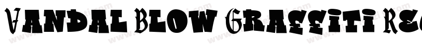 Vandal Blow Graffiti Regular字体转换